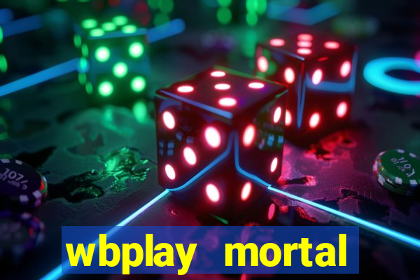 wbplay mortal kombat mobile